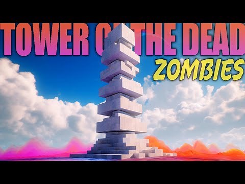 TOWER OF THE DEAD (Call of Duty Zombies)