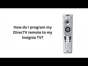 Directv Remote Codes For Insignia TV with Programing instructions