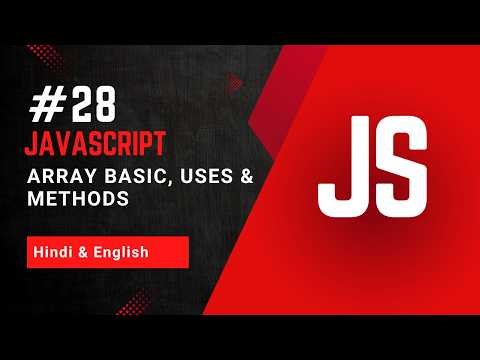 Arrays in JavaScript | Basics & Methods List | What is Array in JavaScript