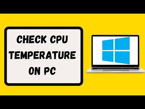 How To Check CPU Temperature In Windows 11,10,8 (Fast & Easy)