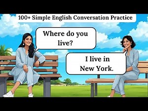 100+ Simple English Conversation Practice | Everyday English Speaking and Listening Practice