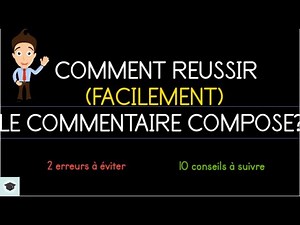 Comment réussir le commentaire composé?