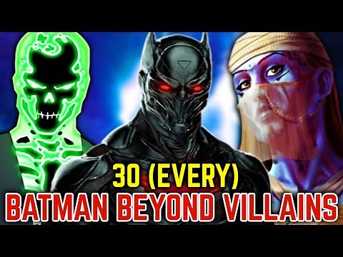 30 (Every) Batman Beyond Villains Who Took Batman's Rogues Gallery To A Whole New Level - Origins