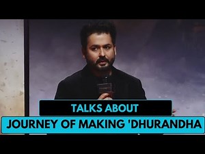 Aditya Dhar Talks About The Journey of Making 'Dhurandhar'