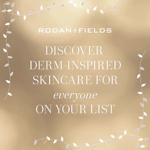 35 reactions |  Check everyone off your holiday list with luxurious skincare, body care and more! | Rodan + Fields | Facebook