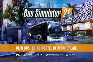 Bus Simulator 21 Next Stop | Dein Bus. Deine Linie. Dein Fahrplan.