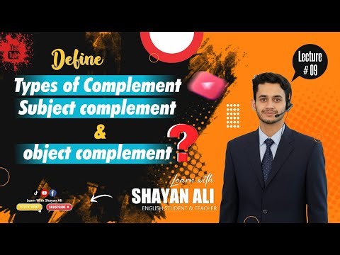 Complement and it's types Subject complement and object complement.