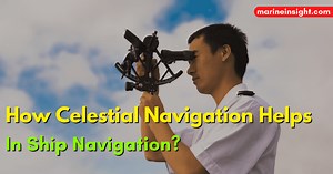 How Celestial Navigation Helps in Ship Navigation?