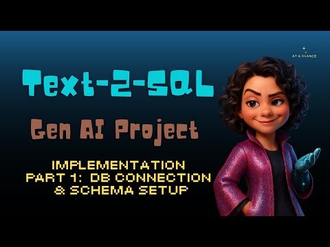 Text2SQL Implementation - Part 1: DB Connection, Schema Setup & Core Utility Functions #ai #genai