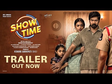 SHOW TIME Official Trailer | Naveen Chandra | Kamakshi | Madhan Dakshinamoorthy | Kishore Garikipati