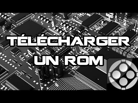 [TUTO] TELECHARGER UN ROM