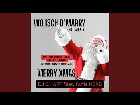 Wo Isch D’marry (St. Galler Dilaket)