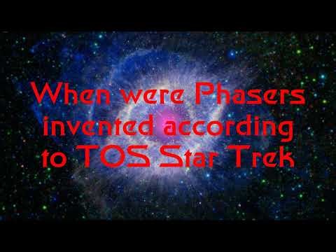 When were Phasers invented according to TOS Star Trek