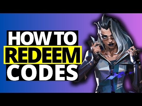 How To Redeem Codes in Valorant - Full Guide 2024