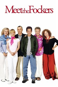 Stream Meet the Fockers (2004): Find it on Netflix, Prime Video, Hulu & more