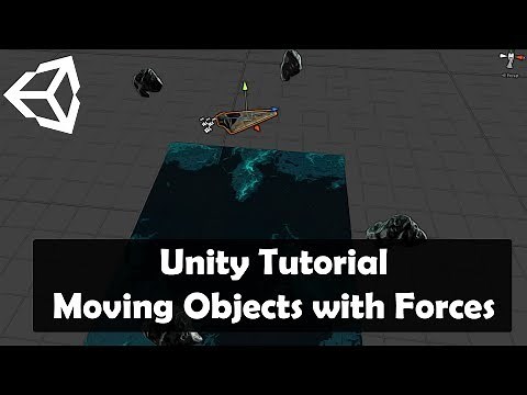 Move Objects with Forces in Unity Tutorial