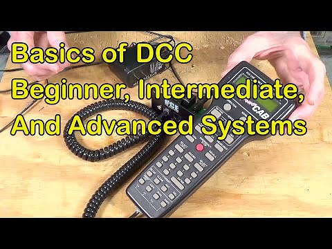 DCC Basics—Beginner, Intermediate, and Advanced Systems (303)