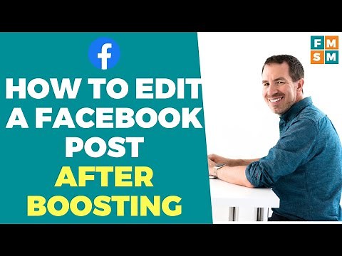 How To Edit A Facebook Post After Boosting