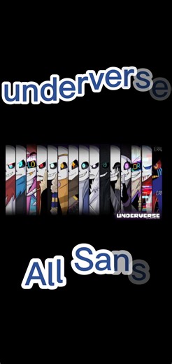 All Sans - Underverse and Variants Explained