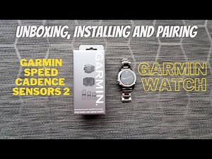 unboxing and pairing Garmin speed/cadence sensors 2 with Garmin watch