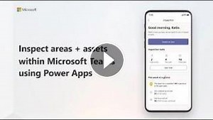 How to use the inspection app in Microsoft Teams using Power Apps