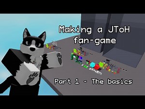 [OUTDATED] Making a JToH fan game | #1 - The basics