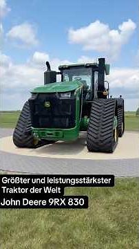 World's largest tractor! John Deere 9RX 830 with an 18-liter engine.