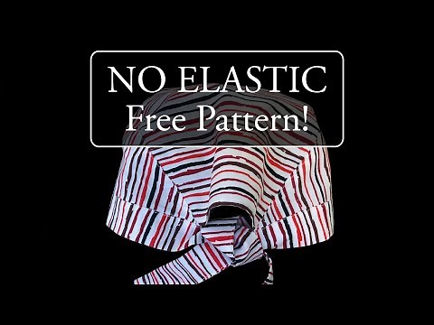 NO ELASTIC Scrub Cap DIY Tutorial & Free Printable Pattern