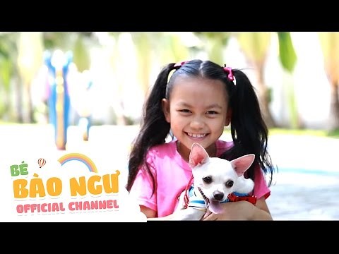 CHÓ CON XINH - Bé Bào Ngư