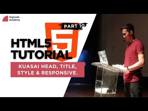 Tutorial HTML Part 10: Kuasai Head, Title, Style dan Responsive Web Design.