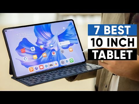 7 Best 10 Inch Tablet