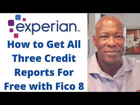 How to Get All Three Credit Reports For Free with Fico 8 Scores