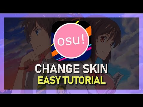 OSU! - How To Download & Install Skins