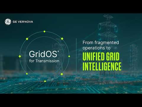 Unlock Unified Grid Intelligence with GridOS® for Transmission
