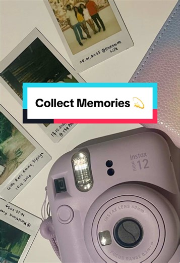 Collect Memories: The Importance of Capturing Moments