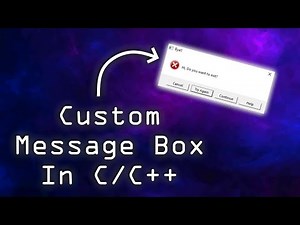 How to Create/Make custom Message/Dialog Box in C/C++ | Easy Programming