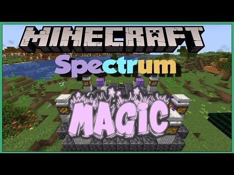 Minecraft Spectrum Mod - How to Guide 1.5 Magic Update. Part 1