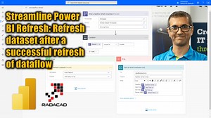 Streamline Power BI Refresh: Refresh dataset after a successful refresh of dataflow