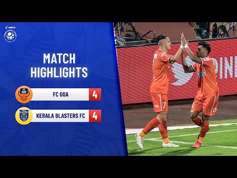 Highlights - FC Goa 4-4 Kerala Blasters FC - Match 109 | Hero ISL 2021-22