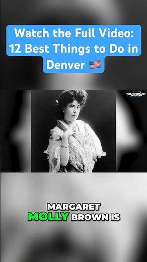 🇺🇸 Discover the Fascinating Life of Margaret Molly Brown at the Molly Brown House Museum