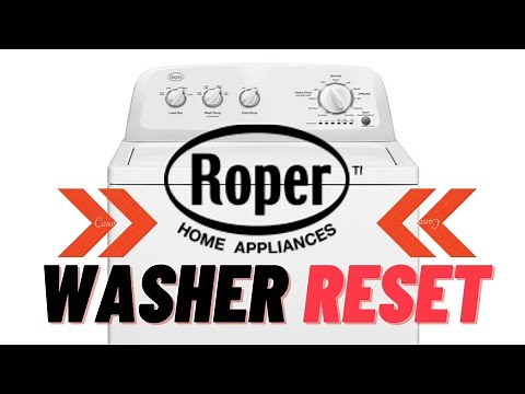 Roper Washing Machine Reset: Roper Washer Reset