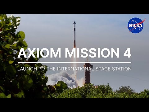 Axiom Mission 4 Launches to the International Space Station