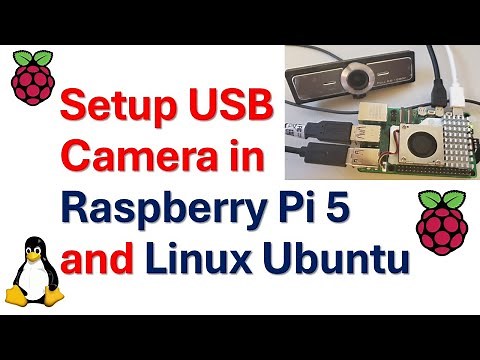 Setup and Use USB Camera in Raspberry Pi 5 and Linux Ubuntu