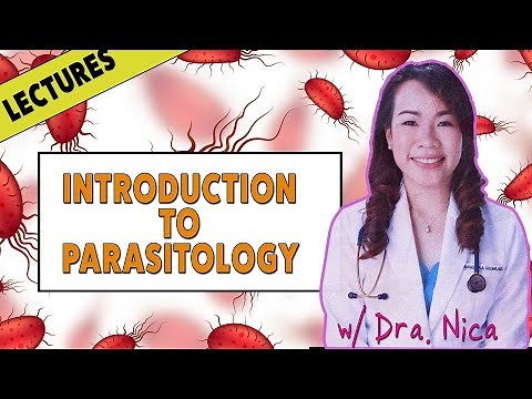 Lecture - Introduction to Parasitology