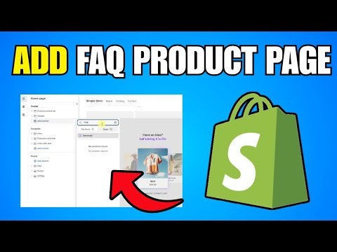 How To Add FAQ In Shopify Product Page (Step By Step Guide)