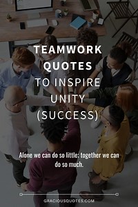 42 Teamwork Quotes to Inspire Unity (SUCCESS)