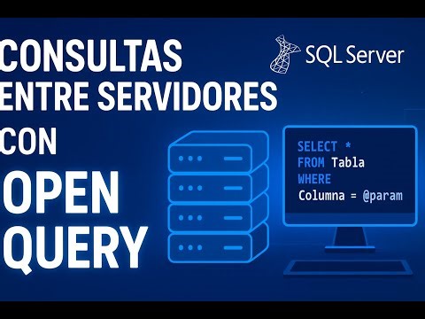 Cómo usar OPENQUERY en SQL Server | Consultas entre servidores paso a paso