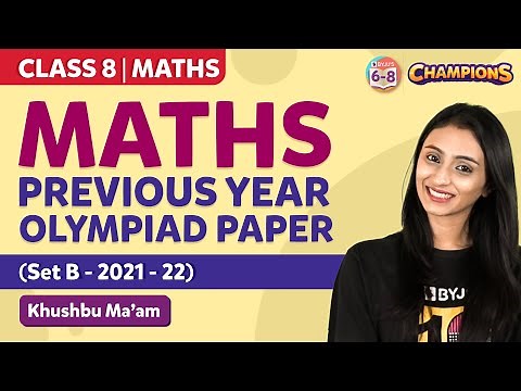 Maths Olympiad Previous Year Question Paper - Class 8 (Set B : 2021 - 22) | BYJU'S