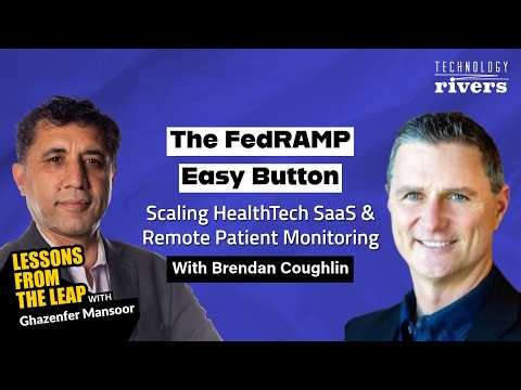 The FedRAMP Easy Button: Scaling HealthTech SaaS & Remote Patient Monitoring