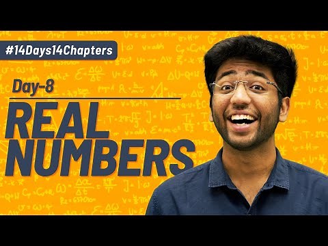 Day 8- Real Numbers | Chapter Revision With Most Expected Questions | Shobhit Nirwan